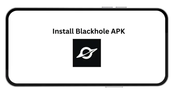 Install Blackhole APK